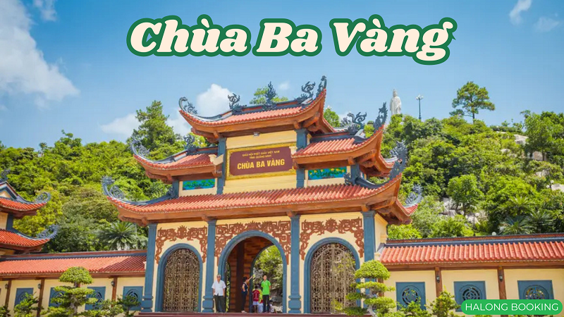 Chùa Ba Vàng Quảng Ninh